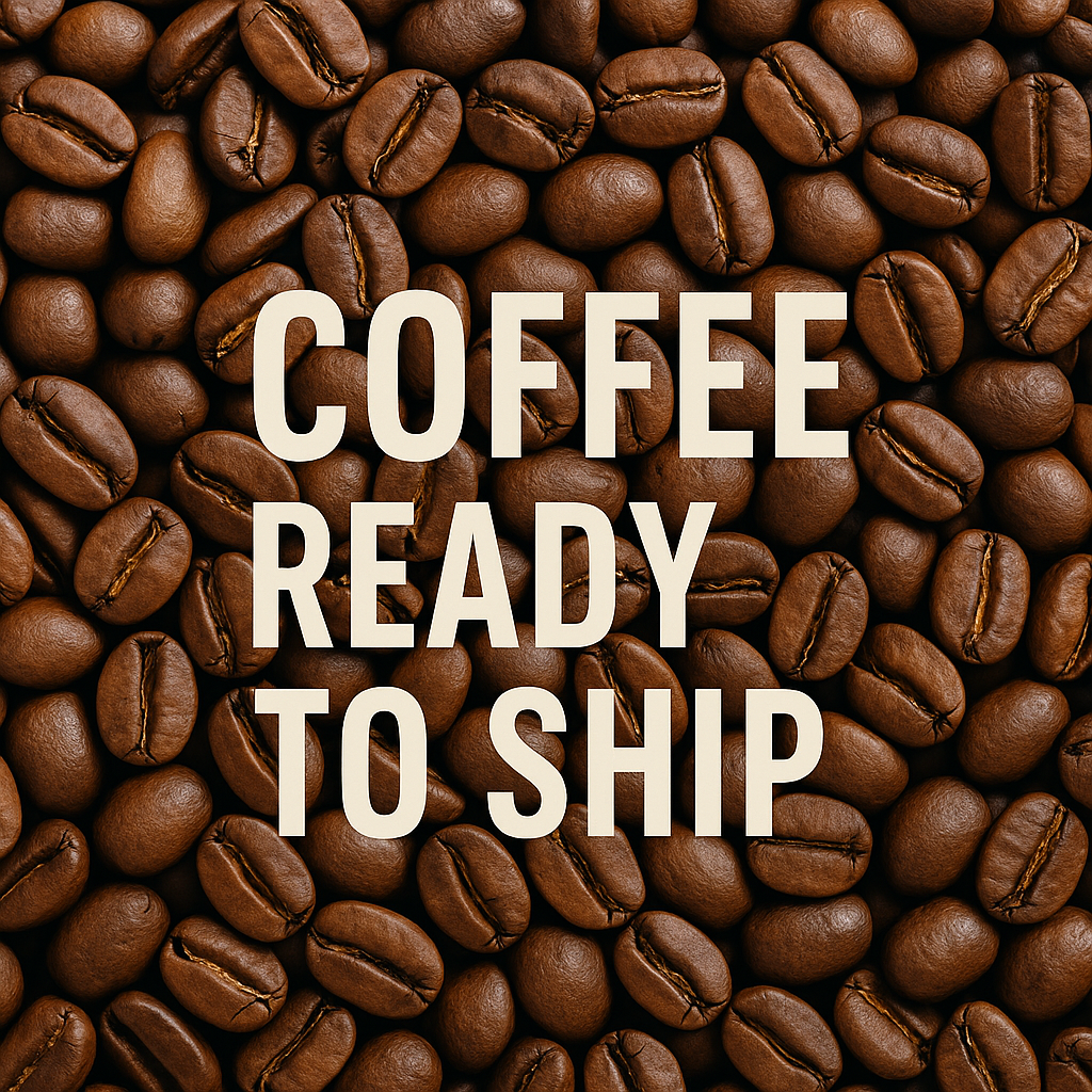 Coffee Ready to Ship