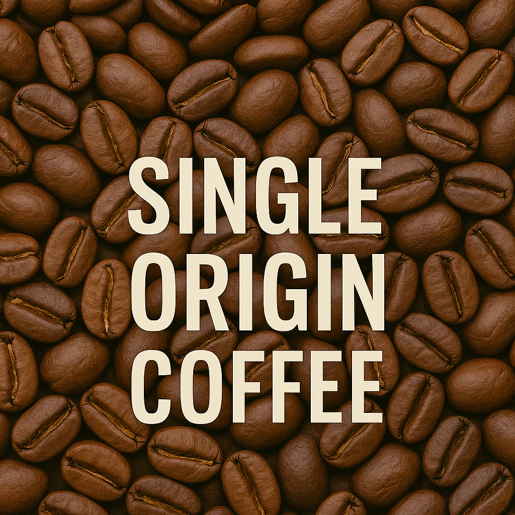 Single Origin Coffee